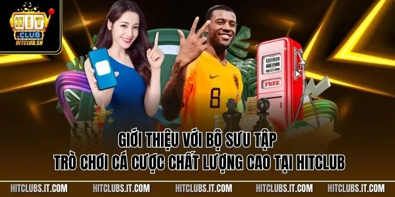 giới thiệu HITCLUB