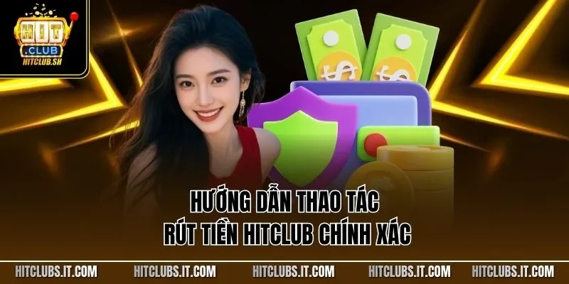 rút tiền hitclub