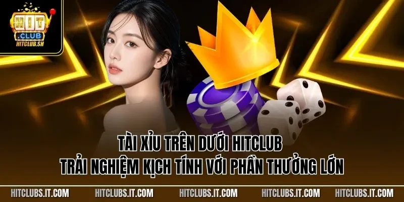 mức cược linh hoạt cho phép người chơi tùy chỉnh theo sở thích và khả năng tài chính.Tài xỉu trên dưới HITCLUB - Trải nghiệm kịch tính với phần thưởng lớn
